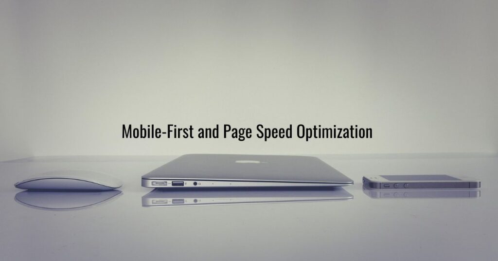 Mobile-First and Page Speed Optimization